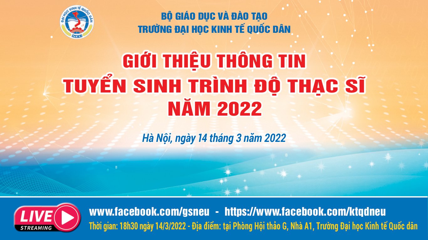 Thông báo: Giới thiệu thông tin tuyển sinh và hướng dẫn cách làm bài thi tuyển sinh trình độ thạc sĩ năm 2022 – ngày 14/3/2022
